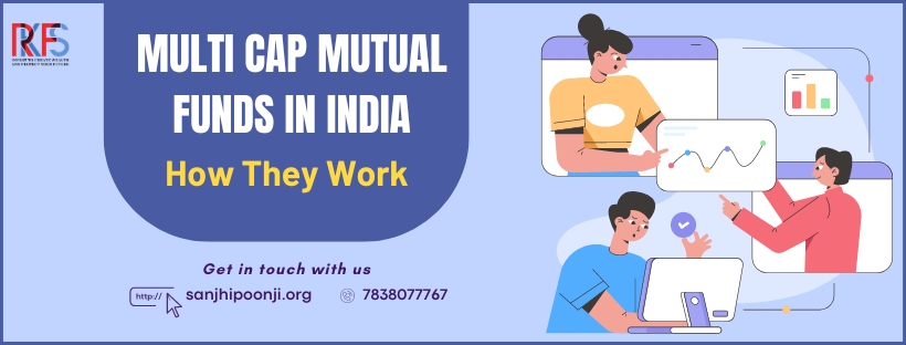 Multi Cap Mutual Funds In India